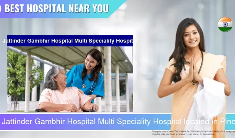 Jattinder Gambhir Hospital Multi Speciality Hospital located in Pincode 141002 Ludhiana