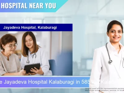 Jayadeva Hospital Kalaburagi located in Pincode 585105 Kalaburagi