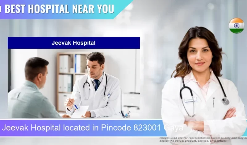 Jeevak Hospital located in Pincode 823001 Gaya