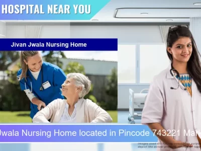Jivan Jwala Nursing Home located in Pincode 743221 Market