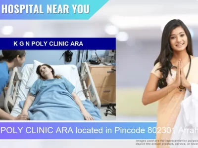 K G N POLY CLINIC ARA located in Pincode 802301 Arrah