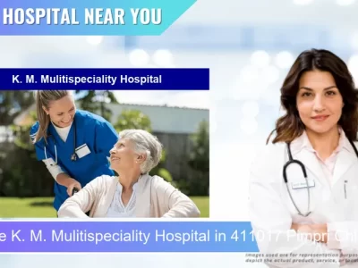 K. M. Mulitispeciality Hospital located in Pincode 411017 Pimpri Chinchwad