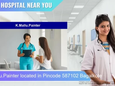 K.Mallu.Painter located in Pincode 587102 Bagalkote