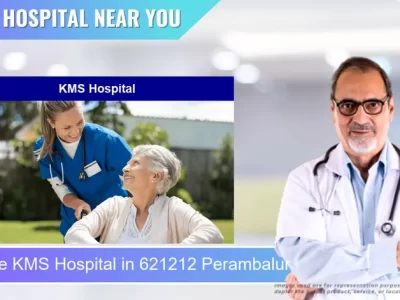 KMS Hospital located in Pincode 621212 Perambalur