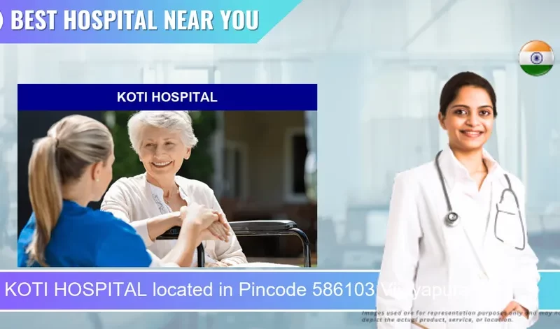 KOTI HOSPITAL located in Pincode 586103 Vijayapura