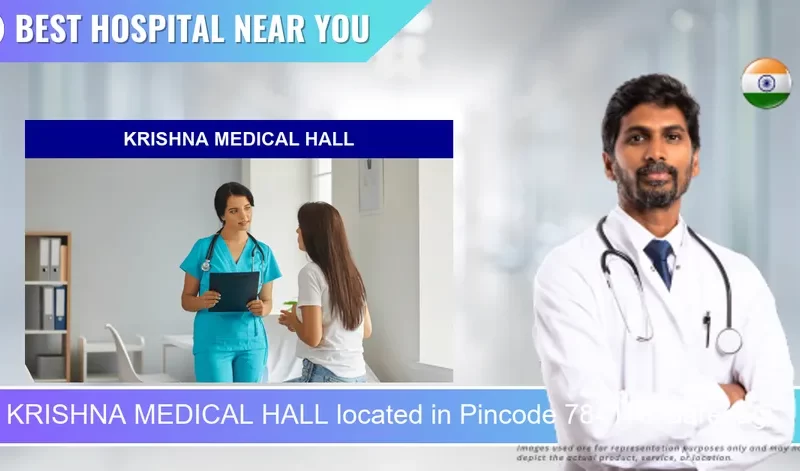 KRISHNA MEDICAL HALL located in Pincode 784176 Garehagi