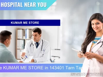 KUMAR ME STORE located in Pincode 143401 Tarn Taran Sahib
