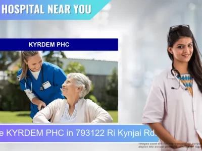 KYRDEM PHC located in Pincode 793122 Ri Kynjai Rd.
