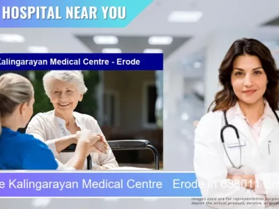 Kalingarayan Medical Centre Erode located in Pincode 638011 Erode