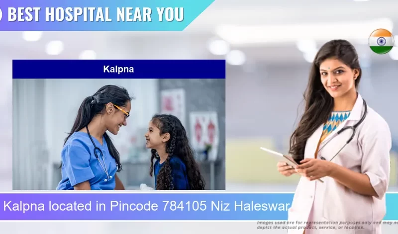 Kalpna located in Pincode 784105 Niz Haleswar