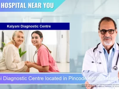 Kalyani Diagnostic Centre located in Pincode 495001 Sadar Bazar
