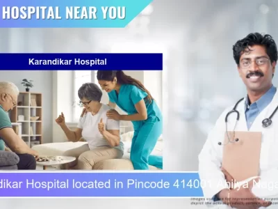 Karandikar Hospital located in Pincode 414001 Ahilya Nagar