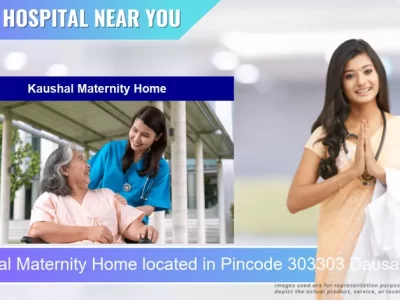 Kaushal Maternity Home located in Pincode 303303 Dausa