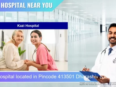 Kazi Hospital located in Pincode 413501 Dharashiv (Osmanabad)