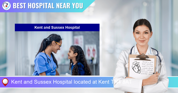 Kent and Sussex Hospital located at Kent TN4 8AT