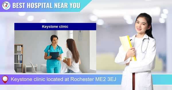 Keystone clinic located at Rochester ME2 3EJ