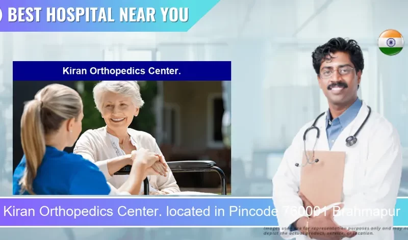 Kiran Orthopedics Center. located in Pincode 760001 Brahmapur