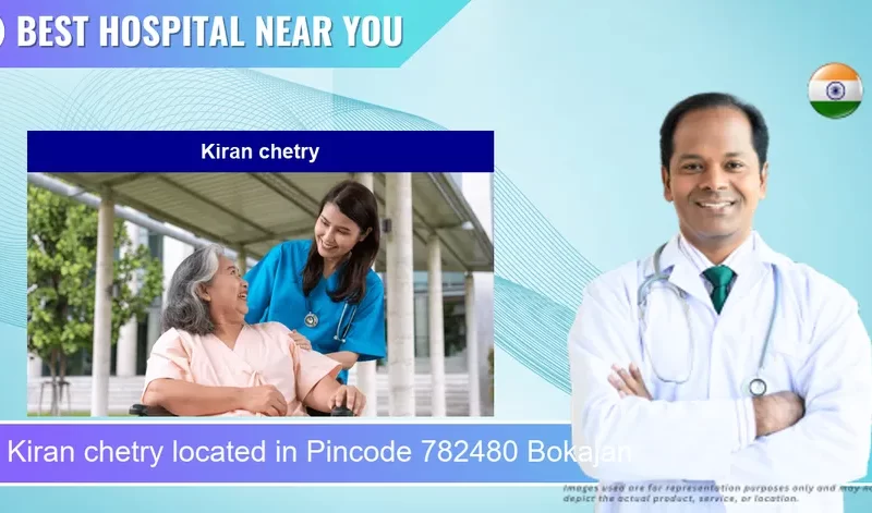 Kiran chetry located in Pincode 782480 Bokajan