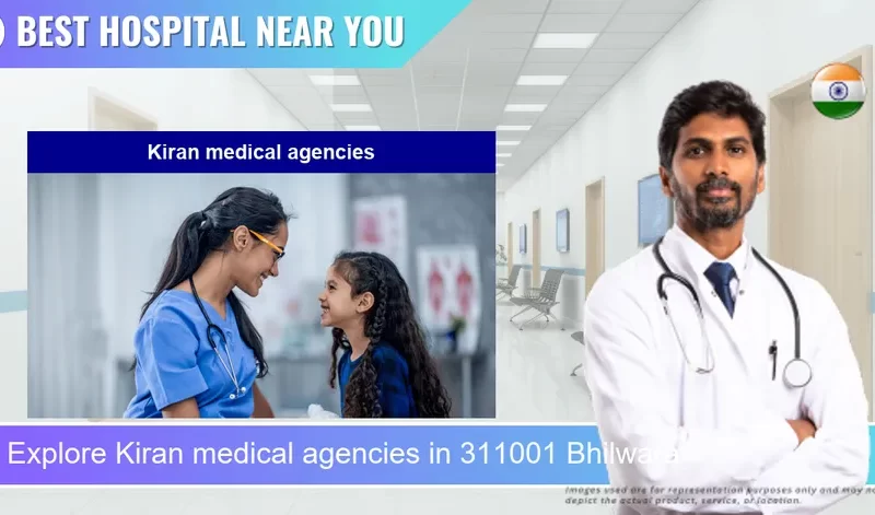 Kiran medical agencies located in Pincode 311001 Bhilwara