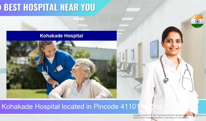 Kohakade Hospital located in Pincode 411014 Pune