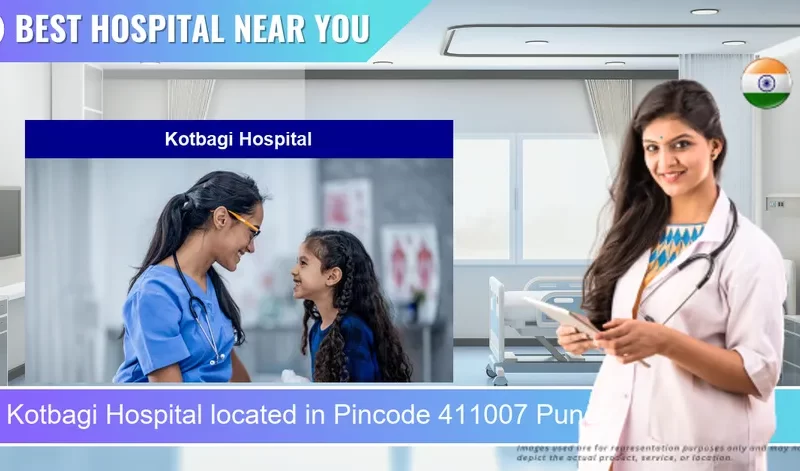 Kotbagi Hospital located in Pincode 411007 Pune