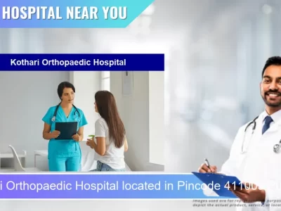 Kothari Orthopaedic Hospital located in Pincode 411009 Pune
