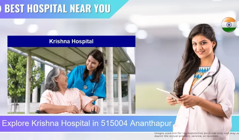 Krishna Hospital located in Pincode 515004 Ananthapur