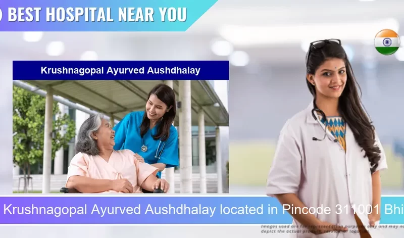 Krushnagopal Ayurved Aushdhalay located in Pincode 311001 Bhilwara