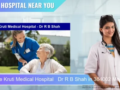 Kruti Medical Hospital Dr R B Shah located in Pincode 384002 Mehsana