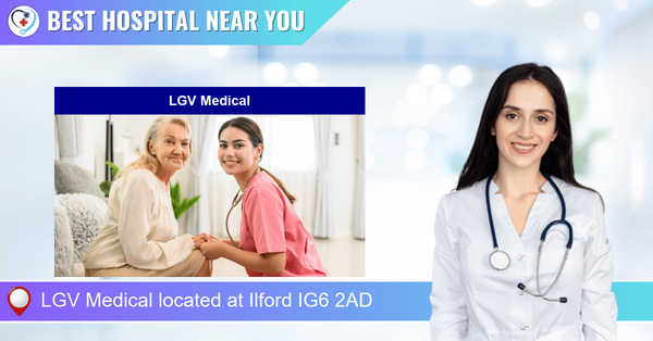 LGV Medical located at Ilford IG6 2AD