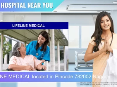 LIFELINE MEDICAL located in Pincode 782002 Nagaon