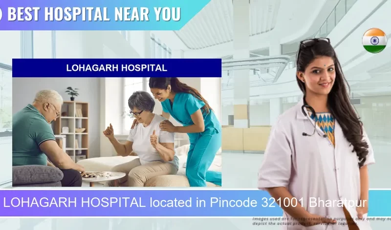 LOHAGARH HOSPITAL located in Pincode 321001 Bharatpur