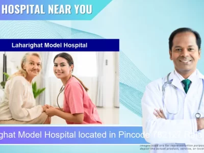 Laharighat Model Hospital located in Pincode 782127 Raja Gadhowa