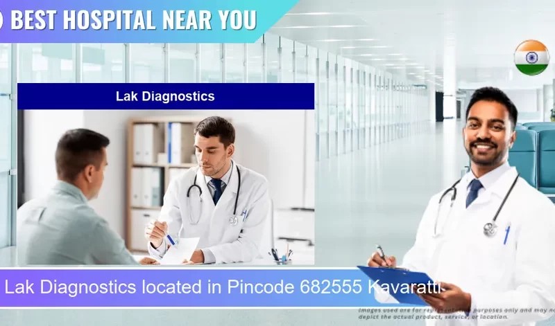 Lak Diagnostics located in Pincode 682555 Kavaratti