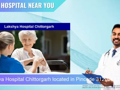 Lakshya Hospital Chittorgarh located in Pincode 312001 Chittorgarh