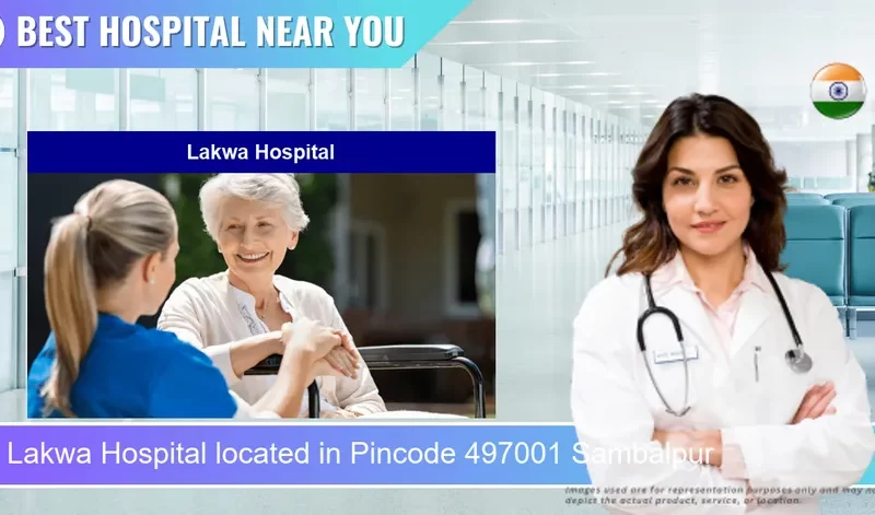 Lakwa Hospital located in Pincode 497001 Sambalpur