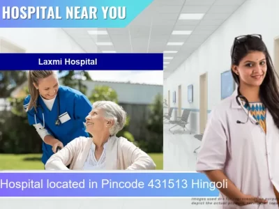Laxmi Hospital located in Pincode 431513 Hingoli