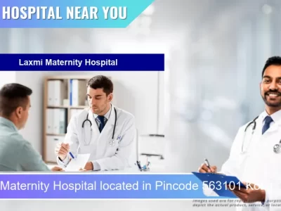 Laxmi Maternity Hospital located in Pincode 563101 Kolar
