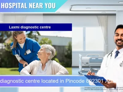 Laxmi diagnostic centre located in Pincode 802301 Arrah