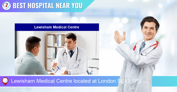 Lewisham Medical Centre located at London SE13 5PJ