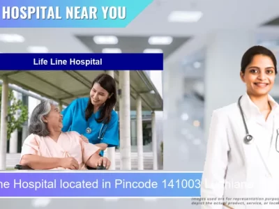Life Line Hospital located in Pincode 141003 Ludhiana