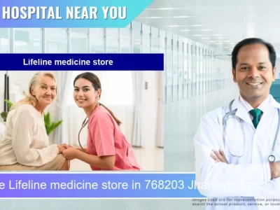Lifeline medicine store located in Pincode 768203 Jharsuguda