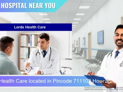 Lords Health Care located in Pincode 711102 Howrah