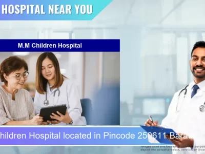 M.M Children Hospital located in Pincode 250611 Baraut