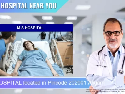 M.S HOSPITAL located in Pincode 202001 Aligarh