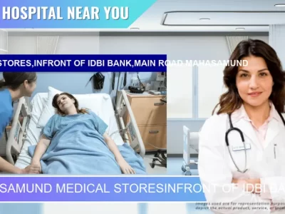 MAHASAMUND MEDICAL STORESINFRONT OF IDBI BANKMAIN ROADMAHASAMUND located in Pincode 493445 Mahasamund