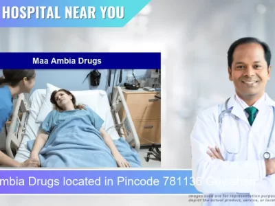 Maa Ambia Drugs located in Pincode 781136 Guwahati