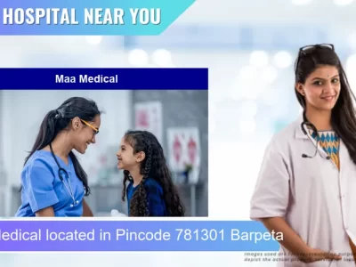 Maa Medical located in Pincode 781301 Barpeta