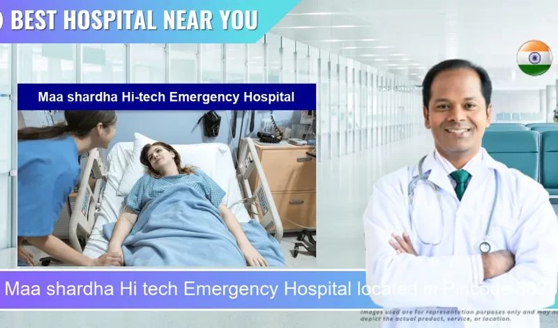 Maa shardha Hi tech Emergency Hospital located in Pincode 802301 Arrah
