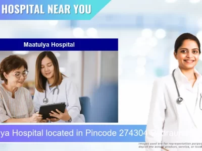 Maatulya Hospital located in Pincode 274304 Padrauna